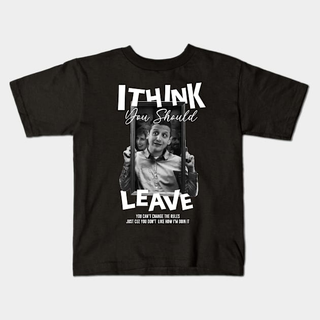 Tim - i think you should leave Kids T-Shirt by Shelter Art Space